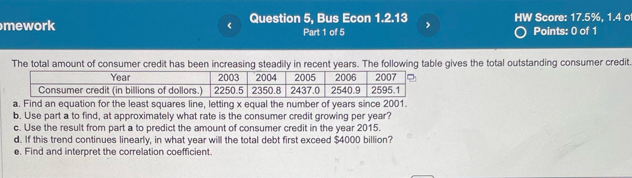 mework Question 5, Bus Econ 1.2.13 HW Score: 17.5%, 1.4 of