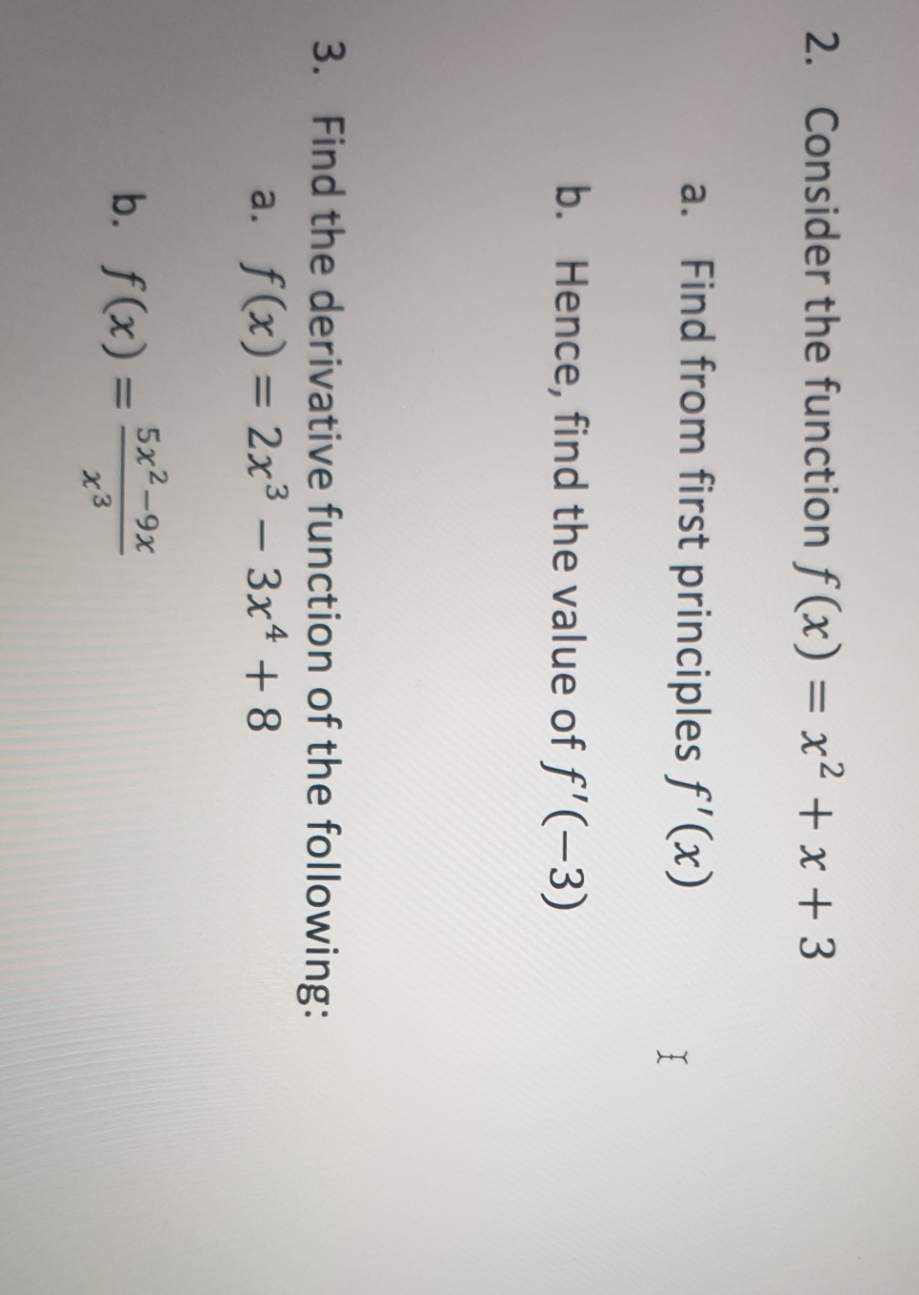= x2 + x+ 3 a. Find from first principles f' (x)