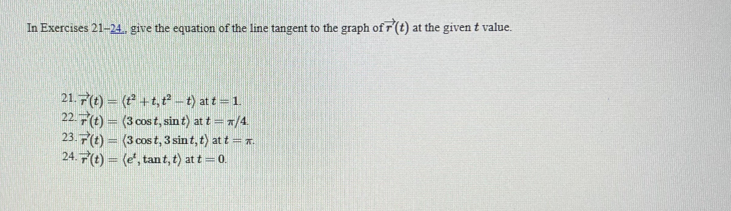  Problems #24, 40, 41 In Exercises 21-24., give the equation of