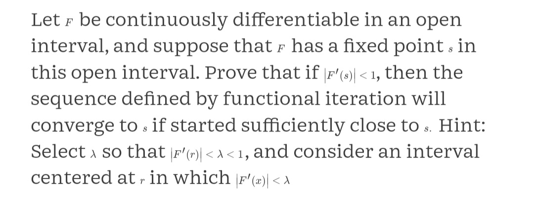 that , has a fixed point s in this open interval. Prove