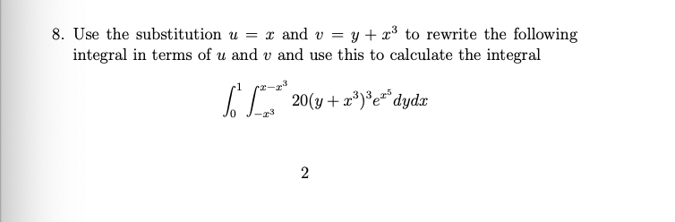 8. Use the substitution 1.; = I and 1: = y