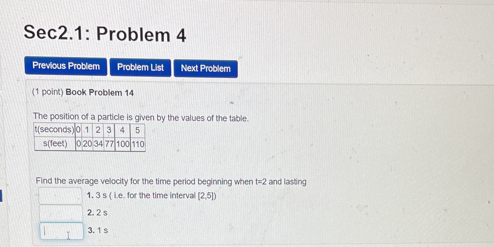  Sec2.1: Problem 4 Previous Problem Problem List Next Problem (1 point)