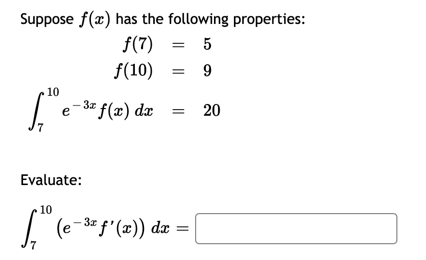 Suppose f@) has the following properties: 5 f(10) - 9 10 3