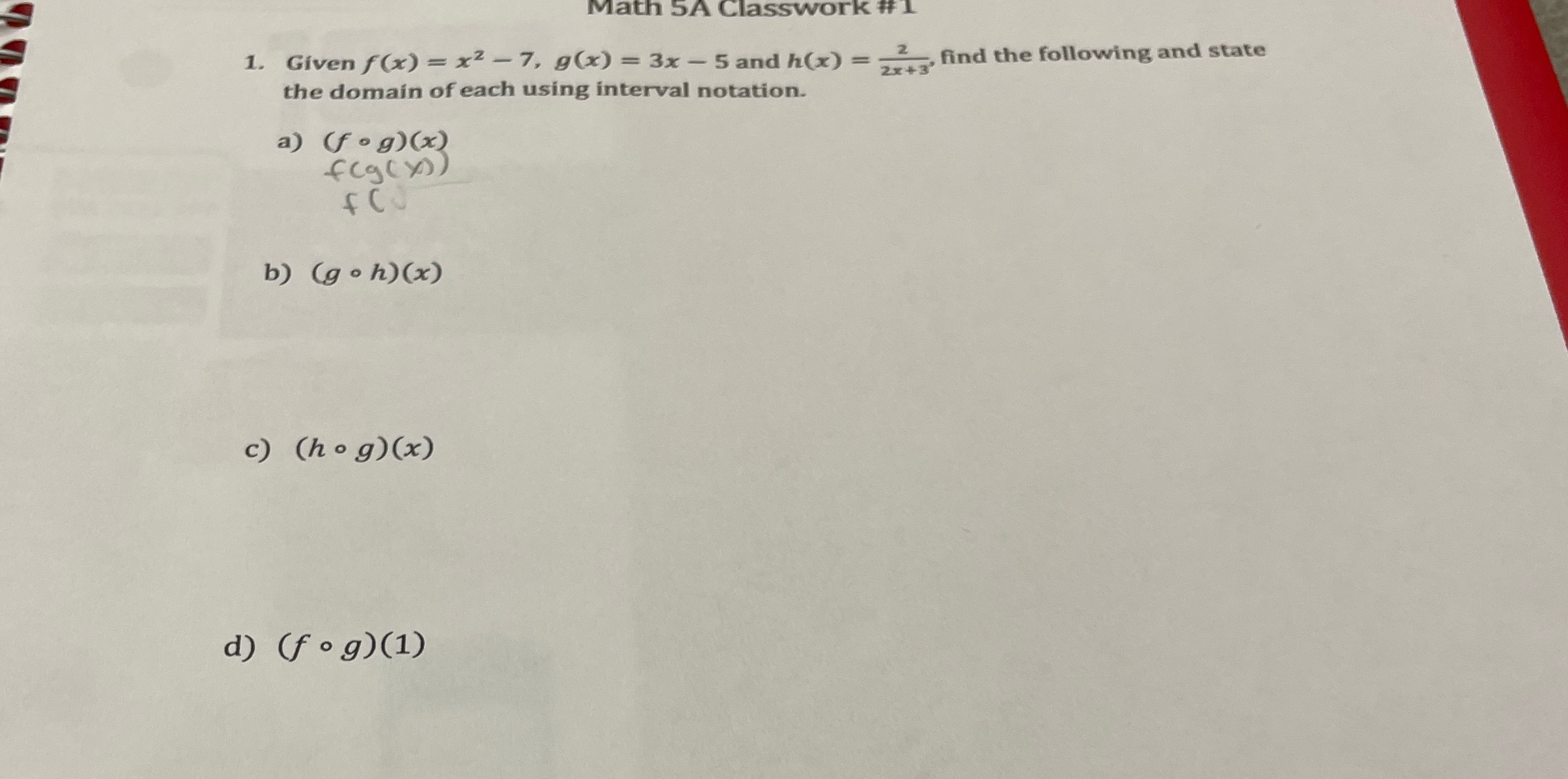 7, g(x) = 3x - 5 and h(x) = 2 27+7 find