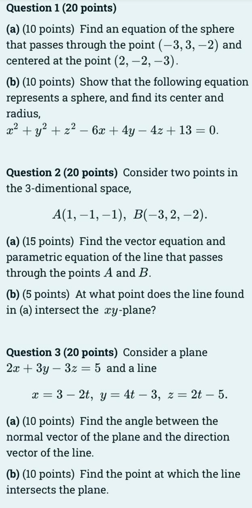 points) Find an equation of the sphere that passes through the point