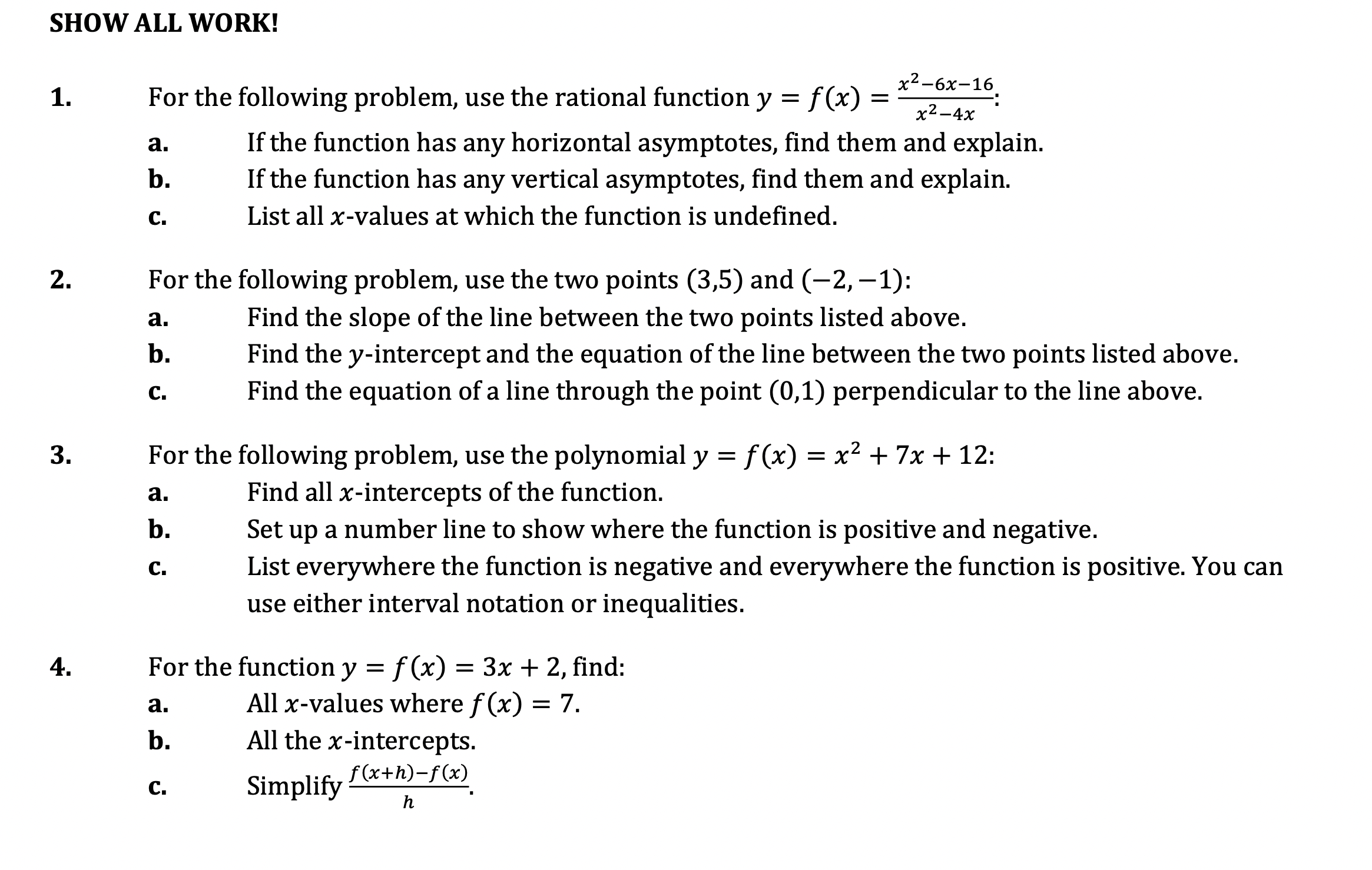 SHOW ALL WORK! 2_ _ 1. For the following problem, use