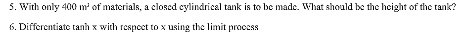 of materials, a closed cylindrical tank is to be made. What should