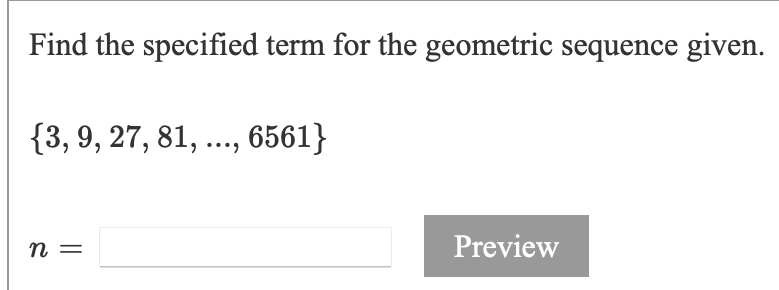 common ratio. { 6, 12, 24, 48, 96, ...} Determine whether the