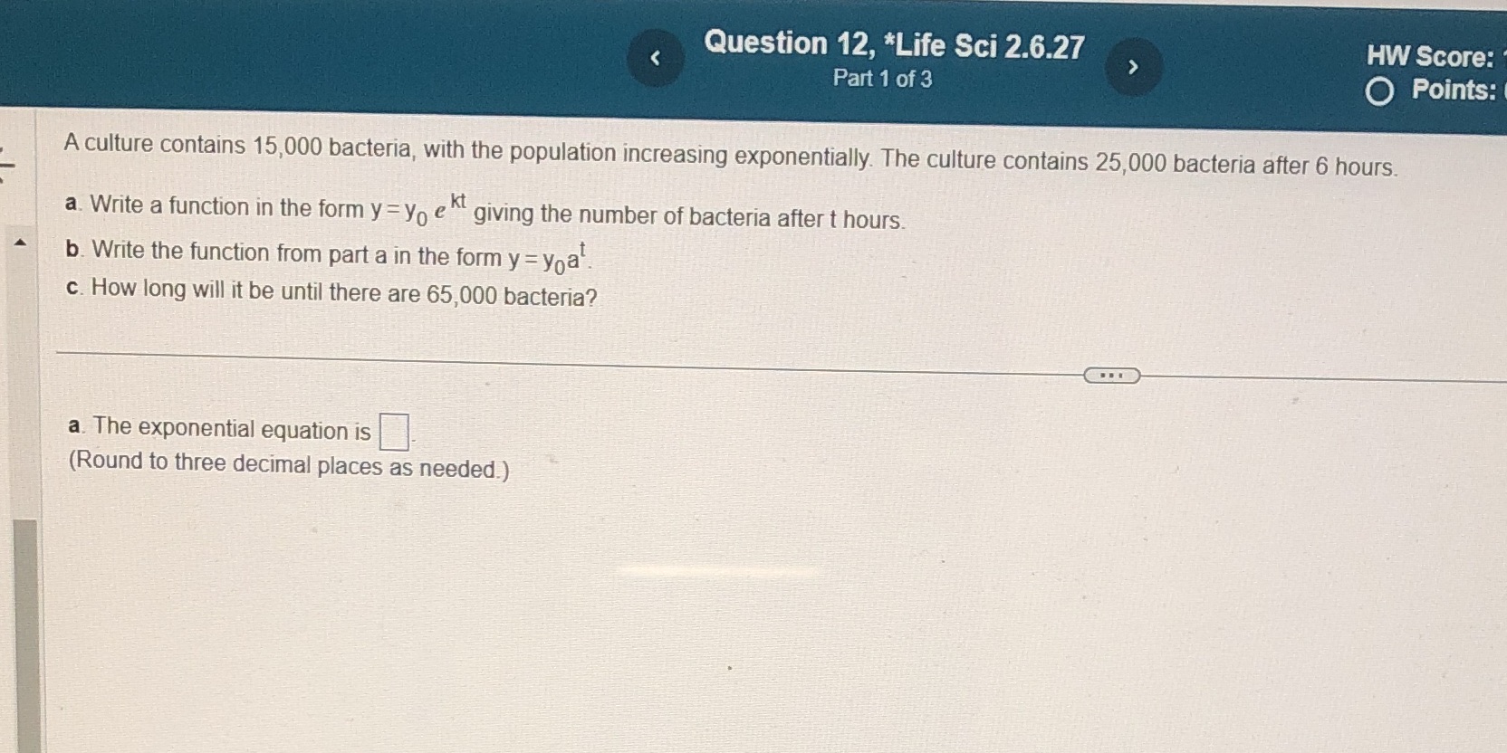 Question 12, *Life Sci 2.6.27 HW Score: 0 Points: 1- .1