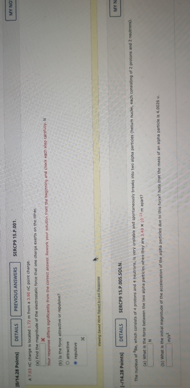 PREVIOUS ANSWERS SERCP9 15.P.001. MY NO A 7.03 nC charge is located
