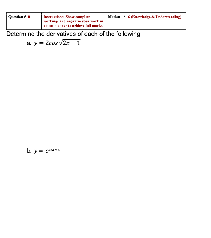 achieve full marks. Determine the increasing and decreasing intervals for the following