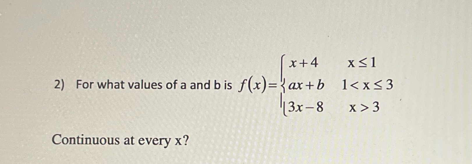 2) For what values of a and b is q ax+b 13x-8