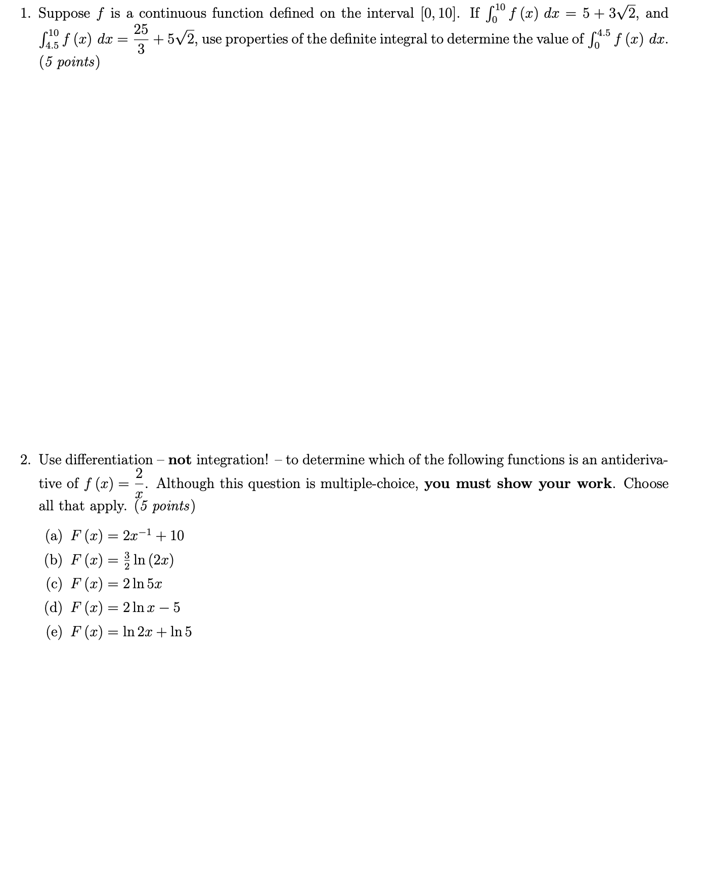  1. Suppose f is a continuous function defined on the interval