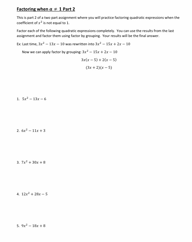  Factoring when a # 1 Part 2 This is part 2