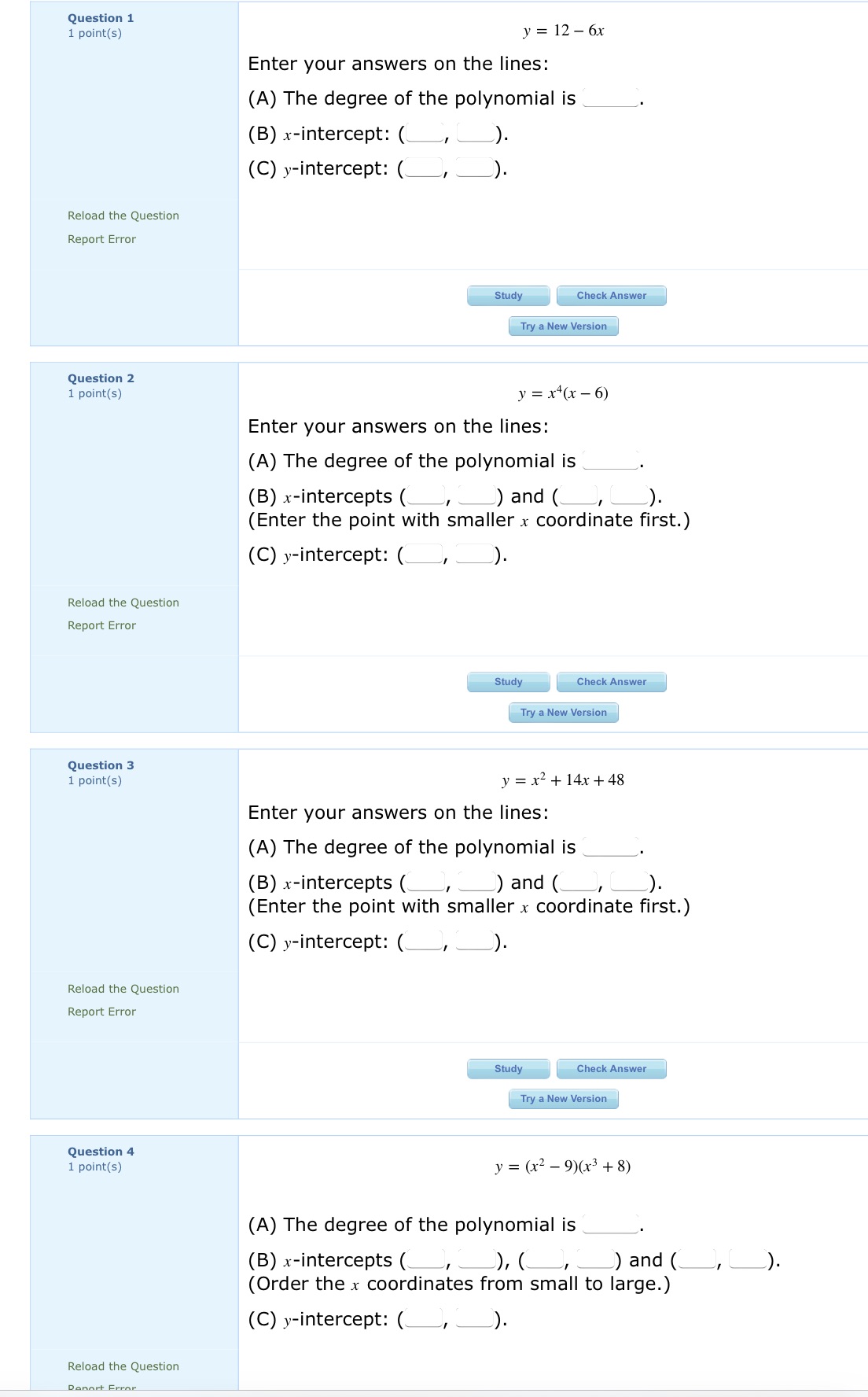 answers on the lines: (A) The degree of the polynomial is (B)
