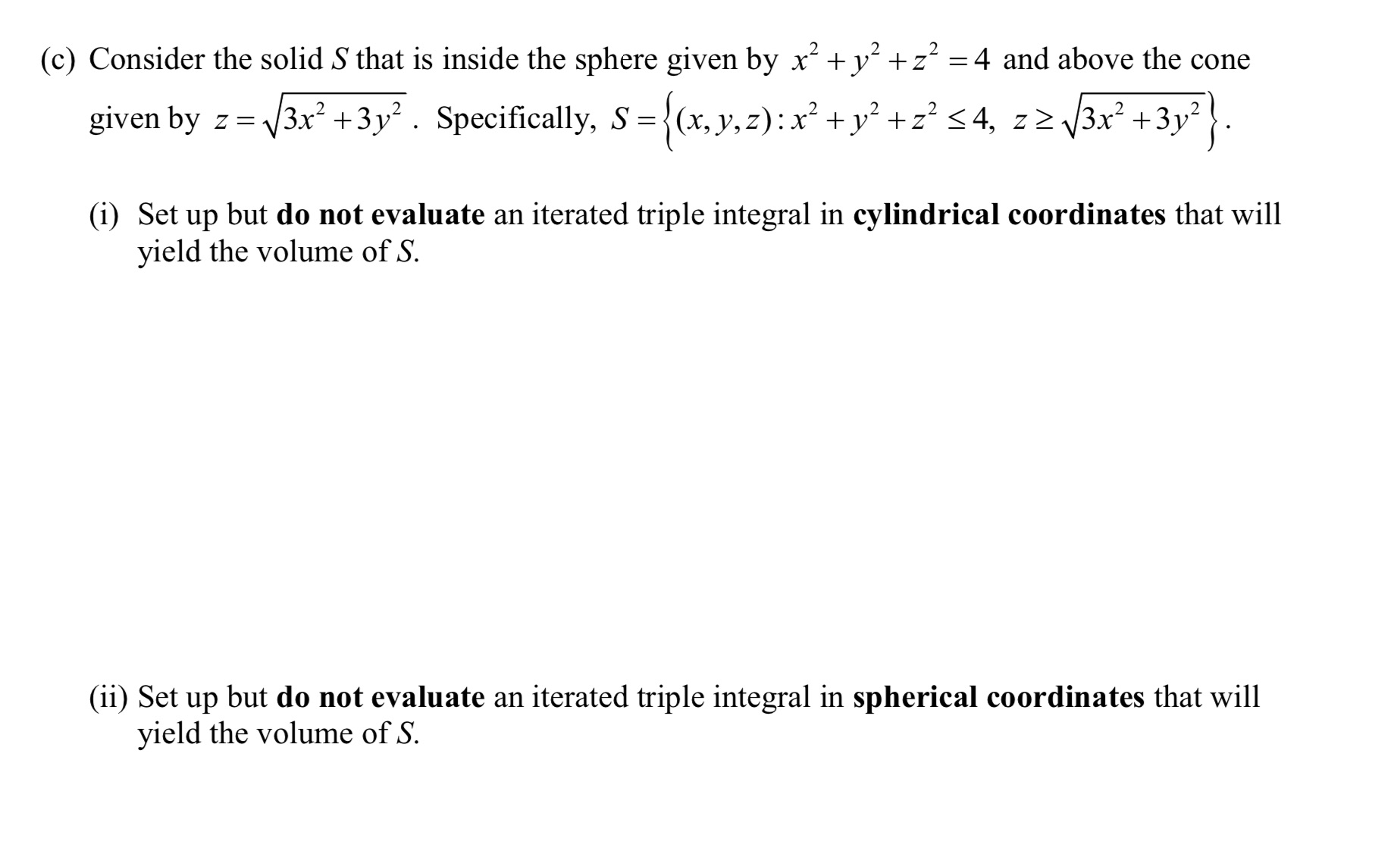  Need help with practice problem (c) Consider the solid S that