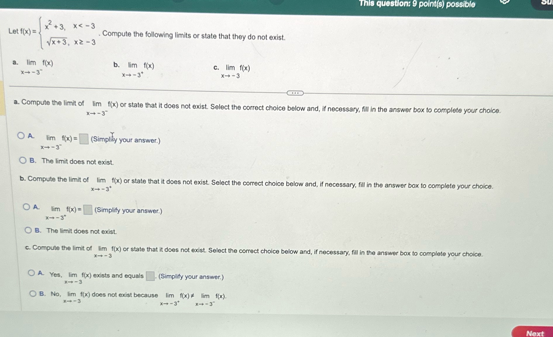  1. Determine the following limit, using or - when appropriate, or