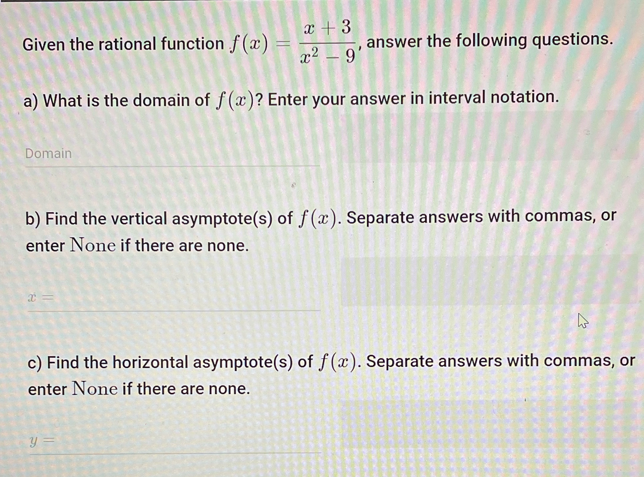 (x ) = answer the following questions. a) What is the domain