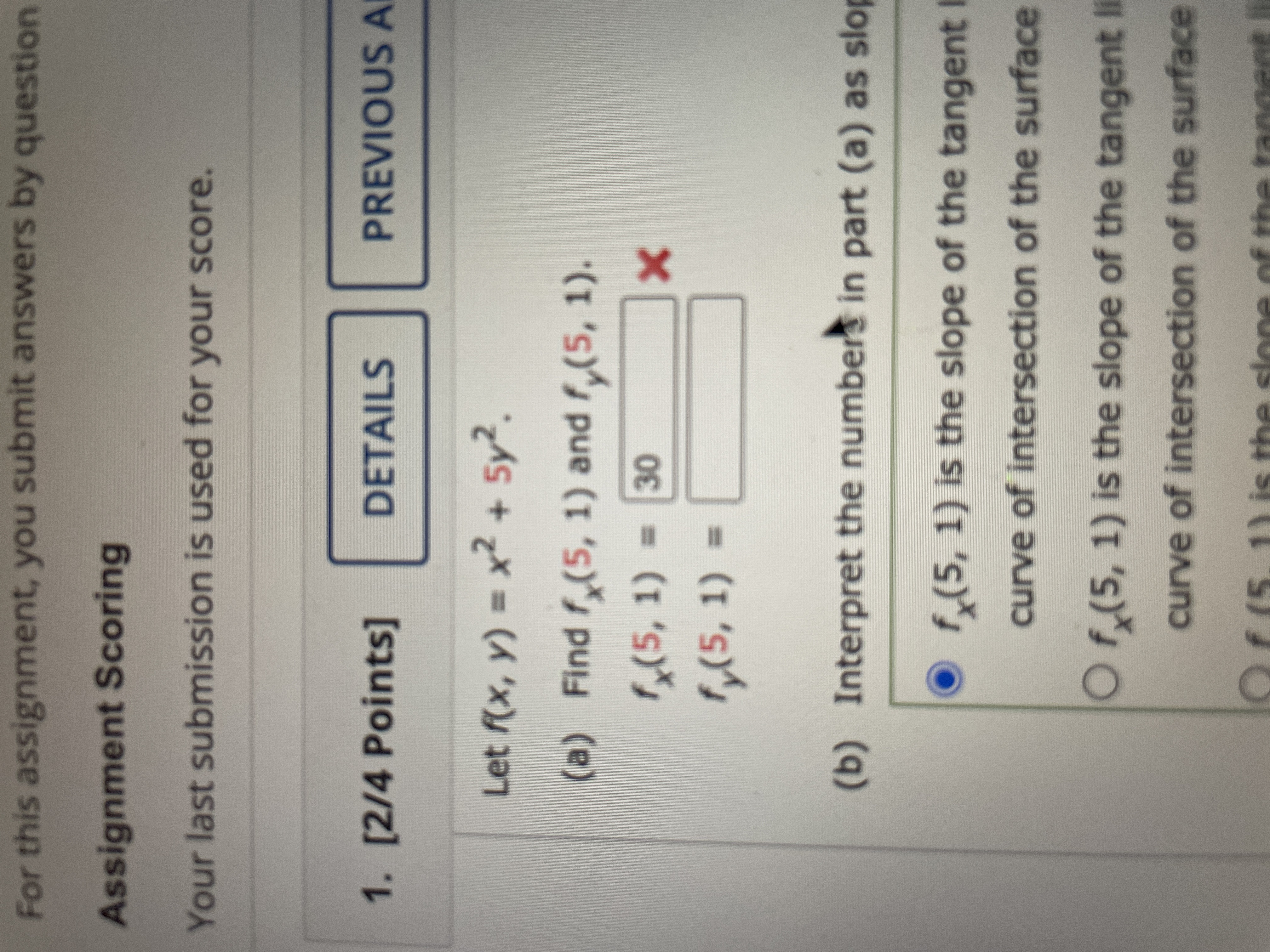 DETAILS PREVIOUS ANS Let f( x, y) = 7 - x2 +