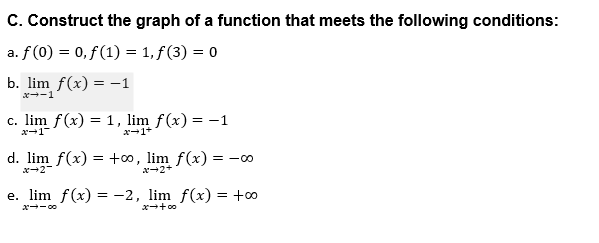b. lim f(x) = -1 c. lim f(x) = 1, lim f(x)