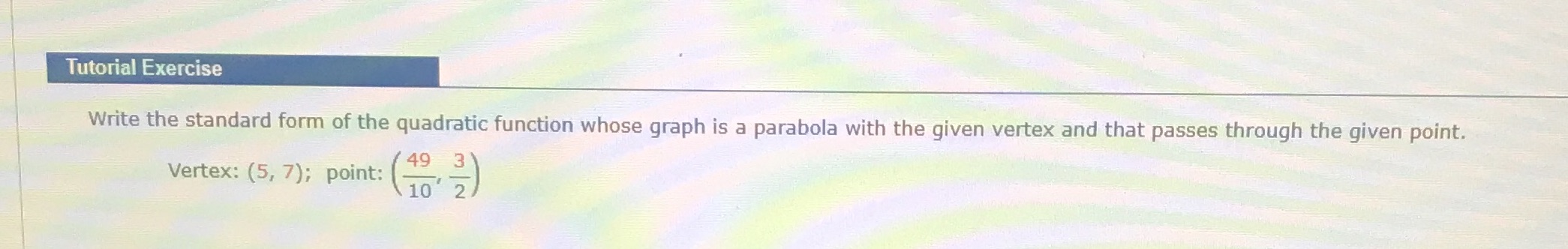 graph is a parabola with the given vertex and that passes through
