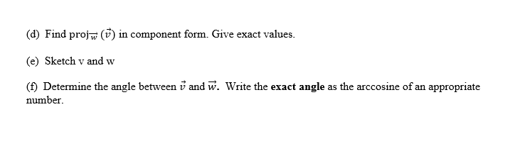 and the exact magnitude of 17v. _. (c) State the dot product
