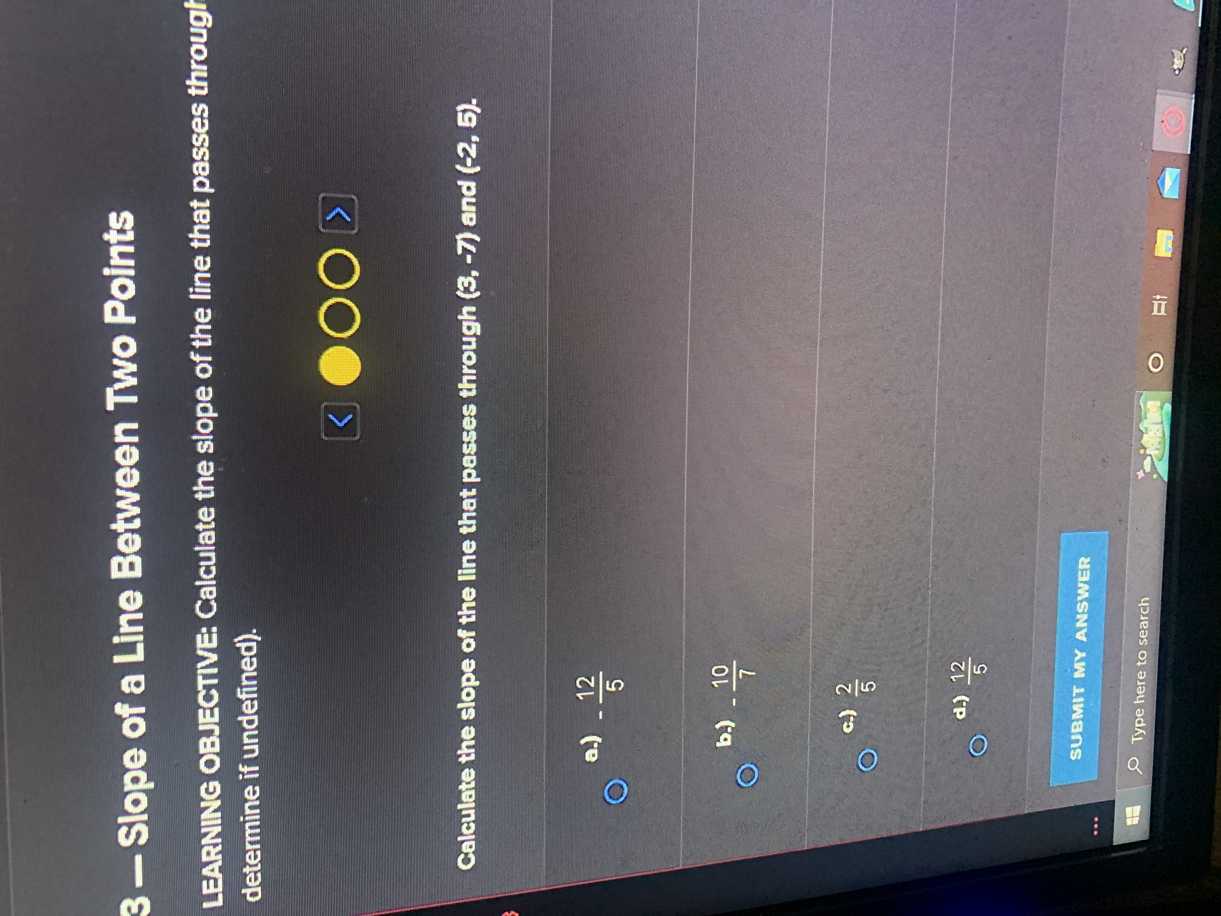 Calculate the slope of the line that passes through determine if undefined).