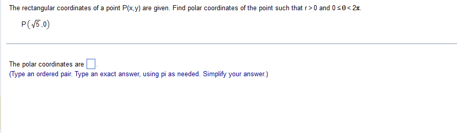 a point P(x,y) are given. Find polar coordinates of the point such