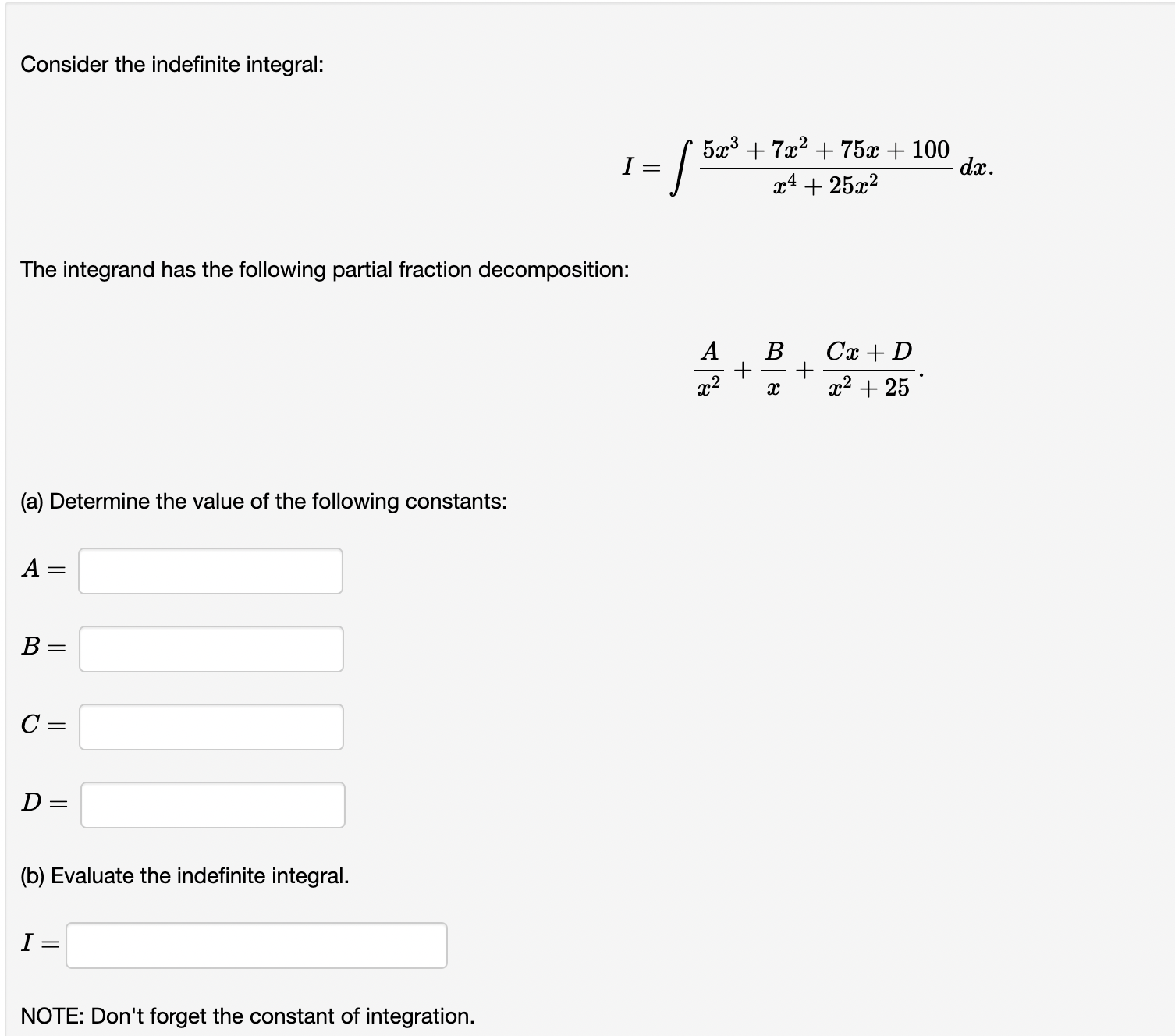 integrand has the following partial fraction decomposition: (a) Determine the value of