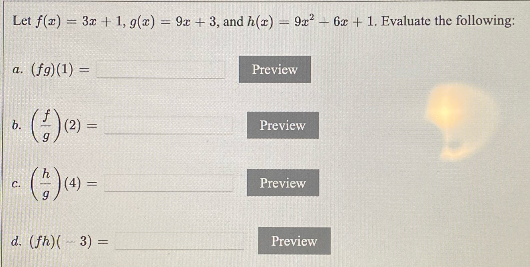 Let f@) 3c + 1, g@) a. (fg)(l) 9c2 + 6c +