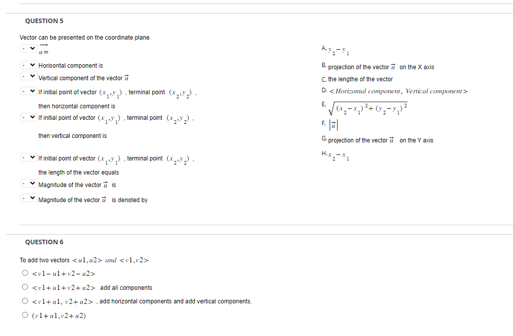 use Law of Sines and check for second solution-triangle o True QUESTION