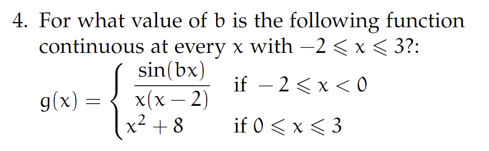 every x with 2 < x < 3? : sin(bx) x(x 2)
