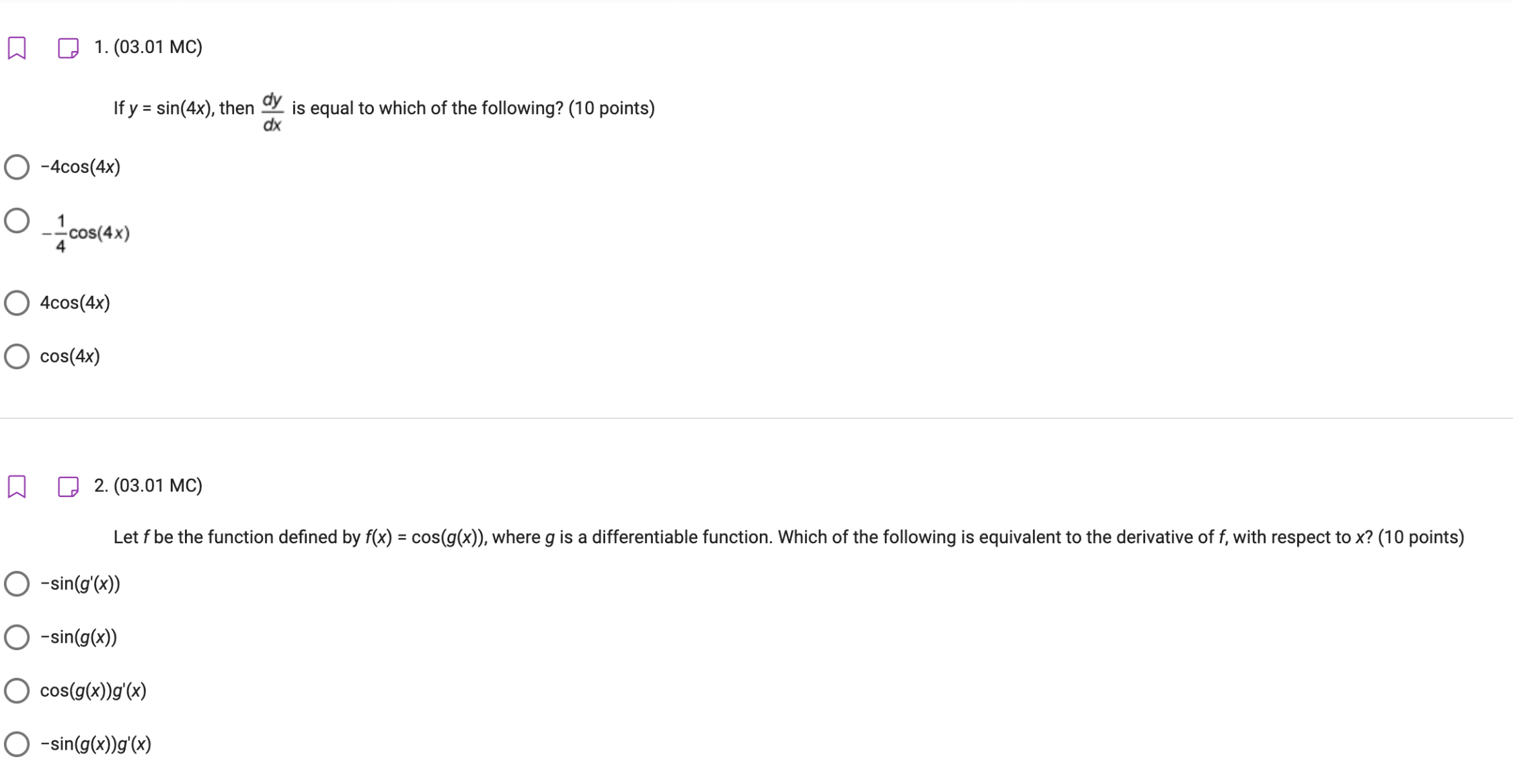  Q 1. (03.01 MC) If y = sin(4x), then y is