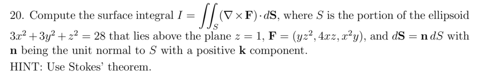 Where S is the portion of the ellipsoid s 3:):2 + 3342