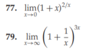 77. 79. lim(l + x)2/x 1 lim 1 + x