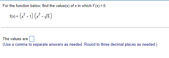  For the function below, find the value(s) of x in which