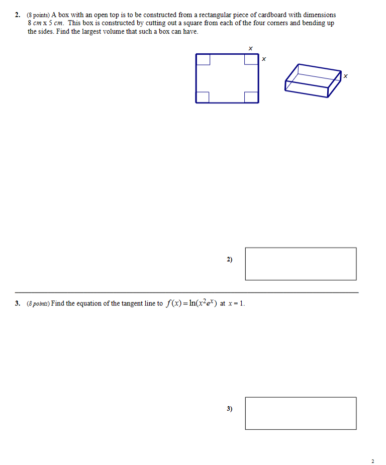 2. (8 points) A box with an open top is to