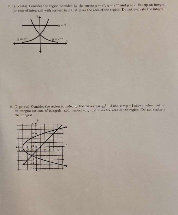  need help asap calculus 7. (7 points) Consider the region bounded
