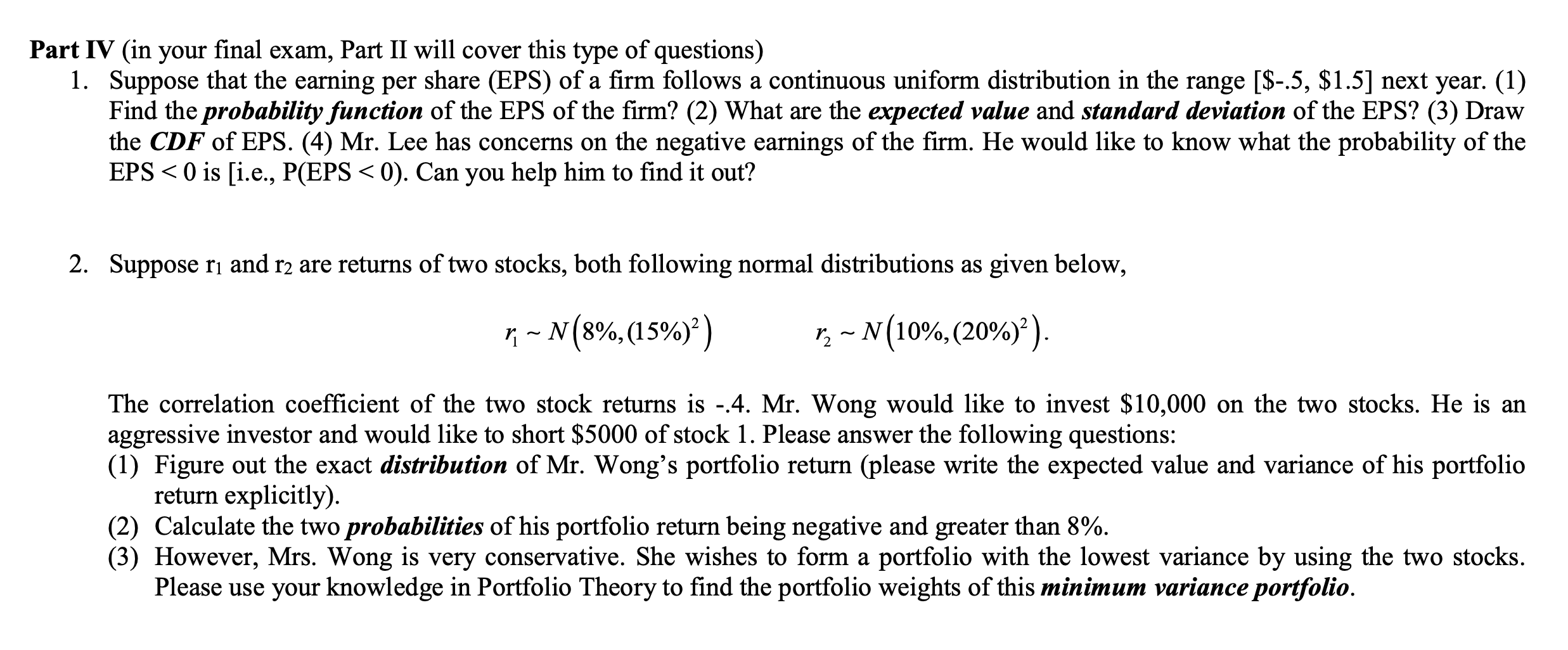 will cover this type of questions) 1. Suppose that the earning per