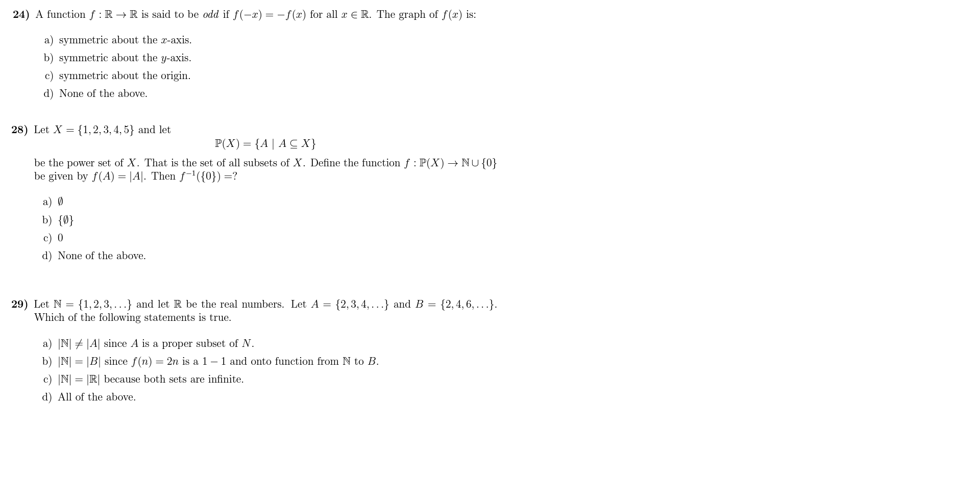  24) A function f : R - R is said to