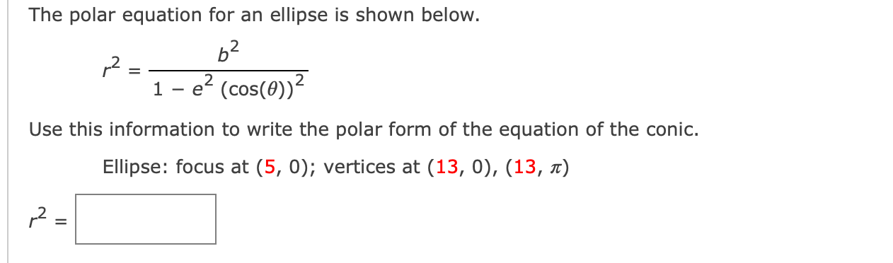 for an ellipse is shown below. 2 2 _ b r '