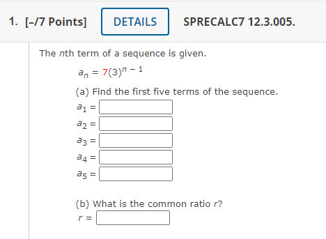 r, the fiFth term, and the nth term of the geometric Sequence.
