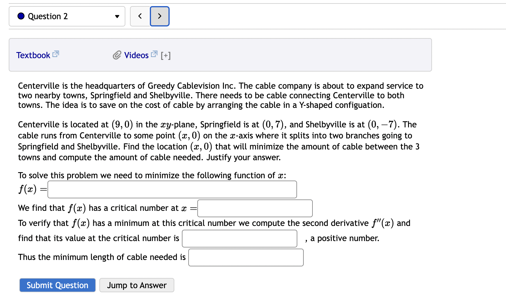  0 Question 2 v Textbook C @ Videos C [+1 Score