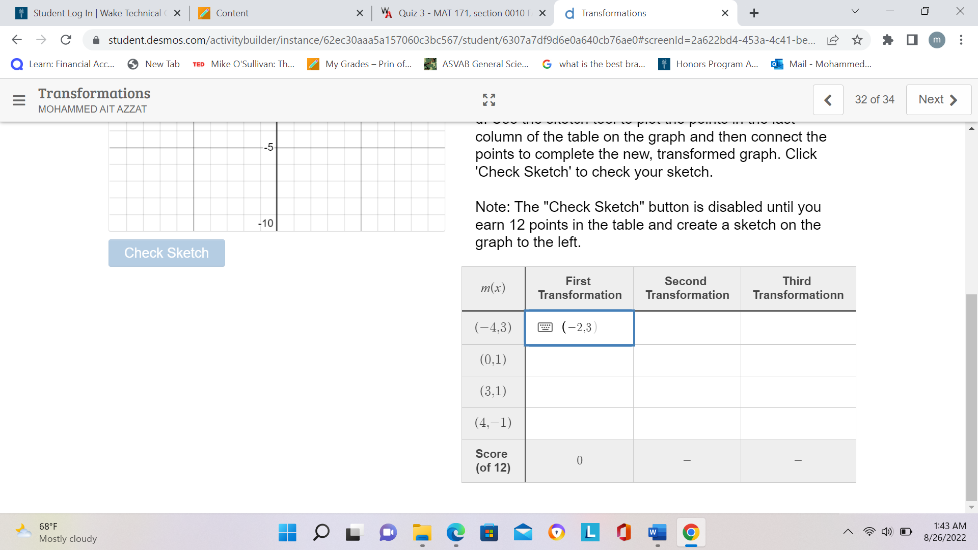 VA Quiz 3 - MAT 171, section 0010 F. X Transformations X
