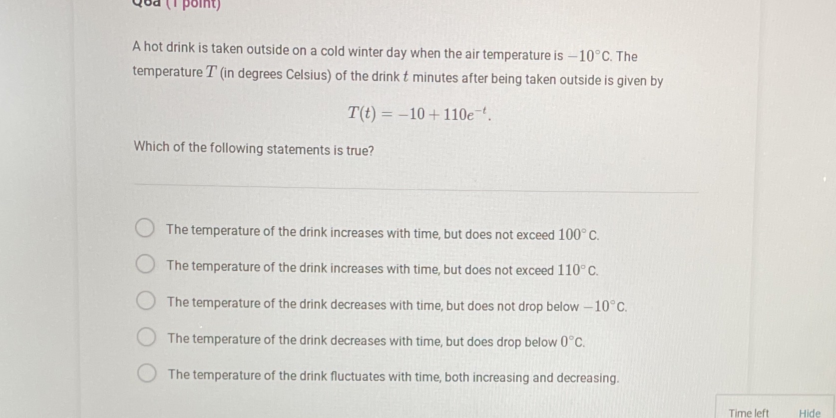 point) A hot drink is taken outside on a cold winter day