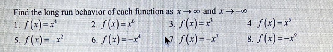  Exercise.1-2-3-4-5-6-7-8 Find the long run behavior of each function as x