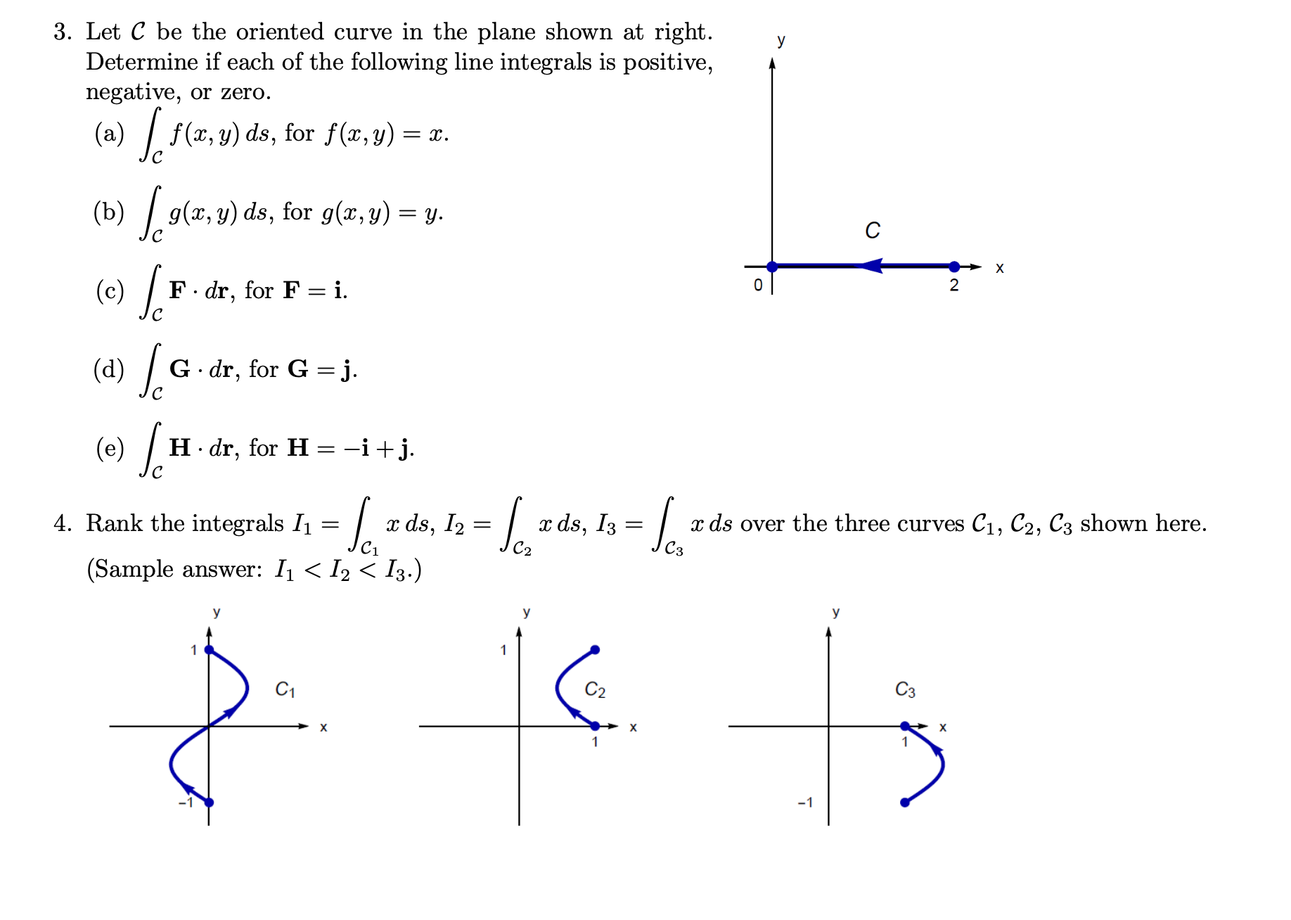 3. Let C be the oriented curve in the plane shown