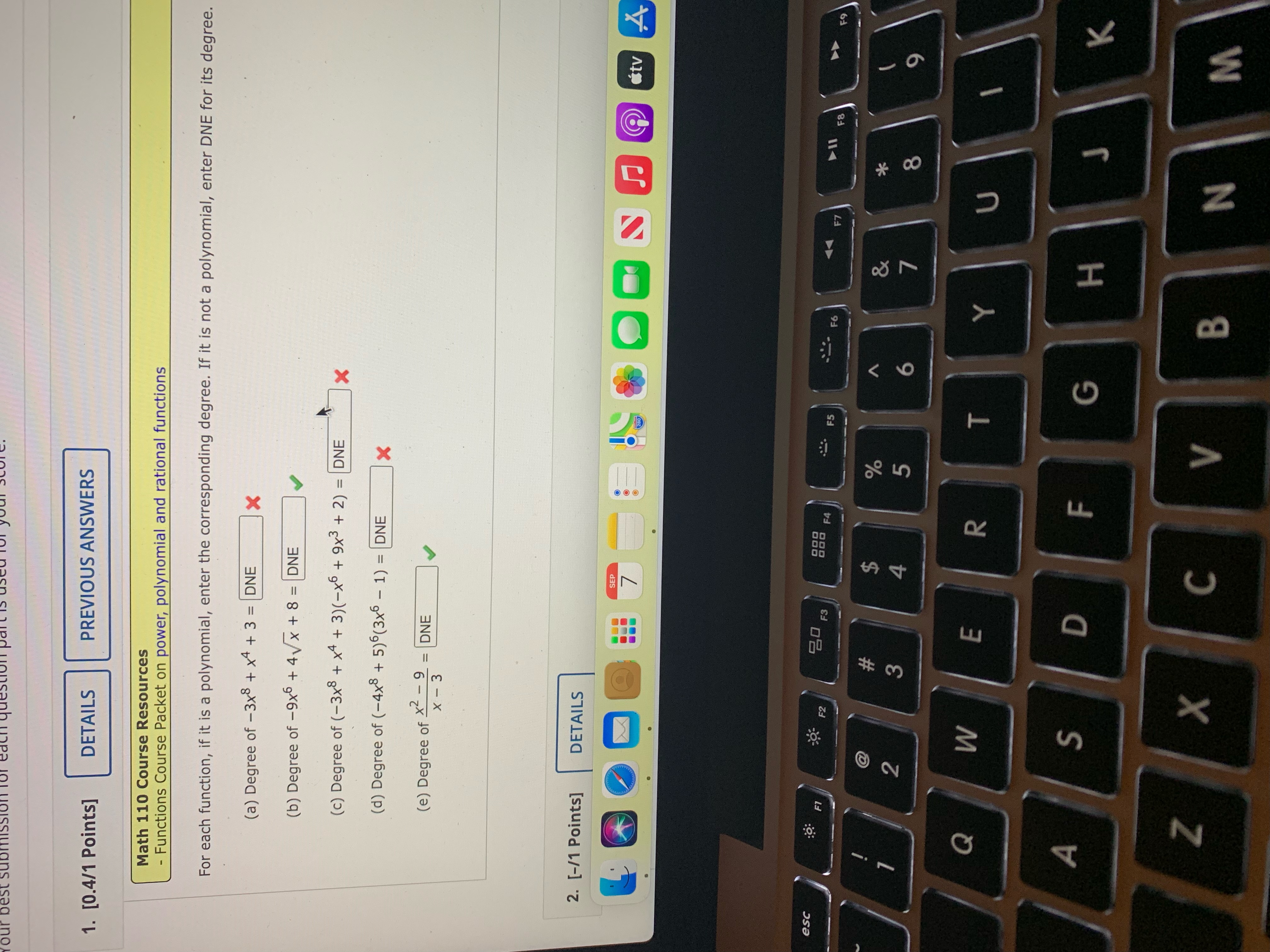 3) (-x6 + 9x3 + 2) = DNE X (d) Degree of