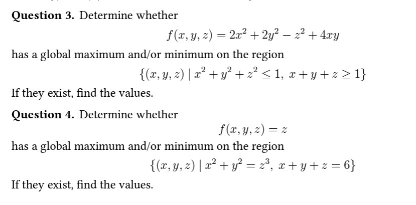 - 22 + 4xy has a global maximum and/or minimum on the