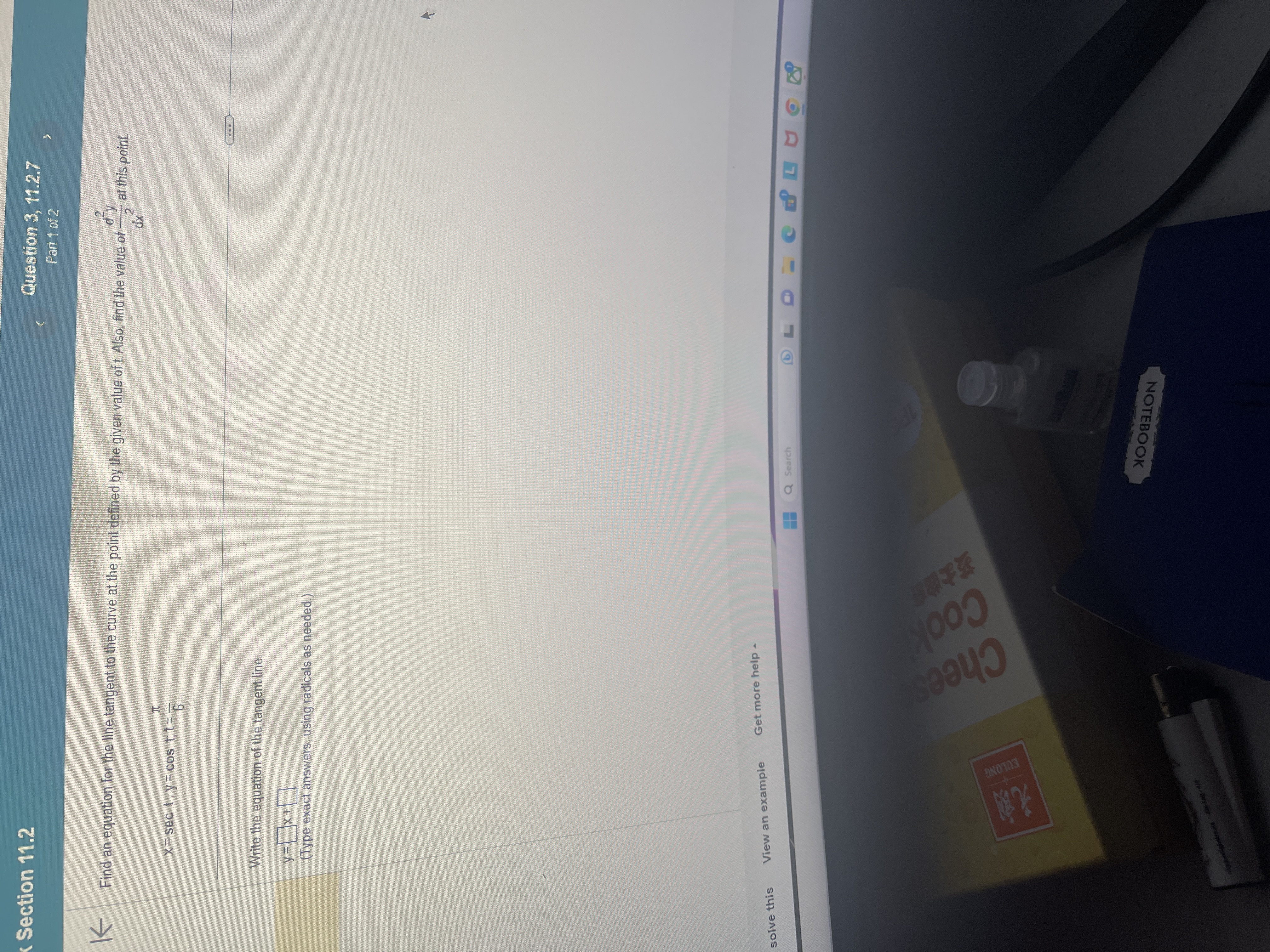 2 K Find an equation for the line tangent to the curve